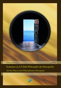 Abbildung von: Gedanken zu A.T. Stills Philosophie der Osteopathie - Jolandos
