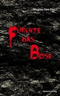 Cover: F&uuml;rchte das B&ouml;se - Ventura Verlag