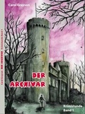 Cover: Der Archivar - Brighton Verlag GmbH