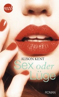 Cover: Sex oder L&uuml;ge - MIRA Taschenbuch