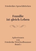 Bild: Familie ist gleich leben - Brighton Verlag GmbH