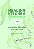 Cover: Healing Kitchen f&uuml;r den modernen Alltag - Facultas / Maudrich
