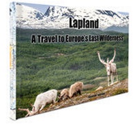 Abbildung von: Lapland - A Travel to Europe's Last Wilderness - IDEALBILD Göteborg