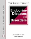 Cover: The Encyclopedia of Endocrine Diseases and Disorders - Facts On File Inc