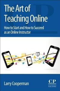 Abbildung von: The Art of Teaching Online - Chandos Publishing (Oxford) Ltd