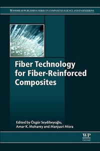 Enlarge image Cover: Fiber Technology for Fiber-Reinforced Composites - Woodhead Publishing Ltd