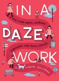 Cover: In a Daze Work - J.P.Tarcher,U.S./Perigee Bks.,U.S.