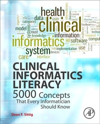 Abbildung von: Clinical Informatics Literacy - Academic Press