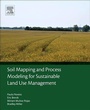 Cover: Soil Mapping and Process Modeling for Sustainable Land Use Management - Elsevier