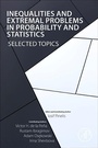 Cover: Inequalities and Extremal Problems in Probability and Statistics - Academic Press