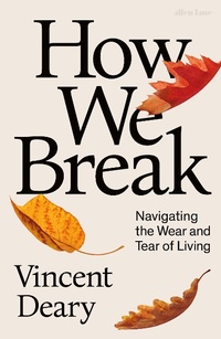 Enlarge image Cover: How We Break - Allen Lane