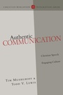 Cover: Authentic Communication - Christian Speech Engaging Culture - Inter-Varsity Press,US