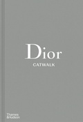 Cover: Dior Catwalk - Thames & Hudson Ltd