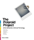 Cover: The Polaroid Project - Thames & Hudson Ltd
