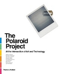 Enlarge image Cover: The Polaroid Project - Thames & Hudson Ltd