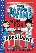 Cover: Tapper Twins Run for President - Turtleback