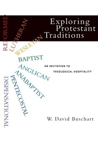 Enlarge image Cover: Exploring Protestant Traditions - Inter-Varsity Press,US