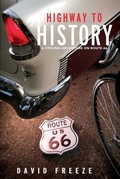 Cover: Highway to History - Walnut Creek Farm
