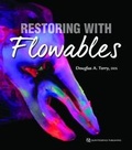 Cover: Restoring with Flowables - Quintessence Publishing Co Inc.,U.S.
