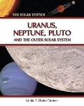 Cover: Uranus, Neptune, Pluto and the Outer Solar System - Facts On File Inc