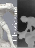 Cover: Classicisms - University of Chicago,David & Alfred Smart Museum,US