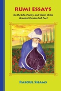 Cover: Rumi Essays - Rumi Publications / Rumi Poetry Club
