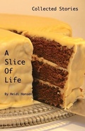 Cover: A Slice Of Life - H3 Press