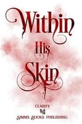 Cover: Within His Skin - SIMMs Books Publishing