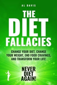 Enlarge image Cover: The Diet Fallacies - Curb Those Cravings