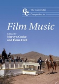 Cover: The Cambridge Companion to Film Music - Cambridge University Press
