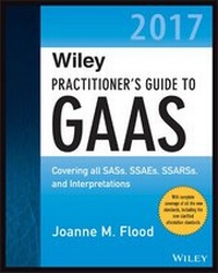 Enlarge image Cover: Wiley Practitioner's Guide to GAAS 2017 - Wiley