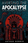 Cover: Averting the Apocalypse - Duke University Press