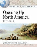 Cover: Opening Up North America, 1497-1800 - Facts On File Inc