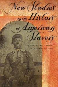Abbildung von: New Studies in the History of American Slavery - University of Georgia Press