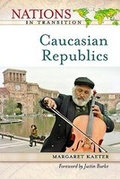 Cover: The Caucasian Republics - Facts On File Inc