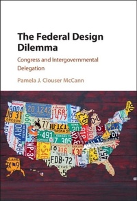 Abbildung von: The Federal Design Dilemma - Cambridge University Press