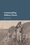 Cover: Commanding Military Power - Cambridge University Press