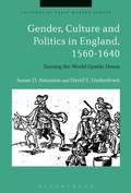 Cover: Gender, Culture and Politics in England, 1560-1640 - Bloomsbury Academic