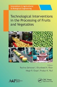 Enlarge image Cover: Technological Interventions in the Processing of Fruits and Vegetables - Apple Academic Press Inc.
