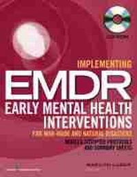Enlarge image Cover: Implementing EMDR Early Mental Health Interventions for Man-Made and Natural Disasters - Springer Publishing Company