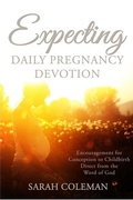 Cover: Expecting Daily Pregnancy Devotion - Blurb