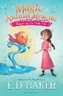 Cover: Magic Animal Rescue 2: Maggie and the Wish Fish - Bloomsbury Childrens Books