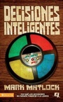 Cover: Decisiones Inteligentes - Vida Publishers