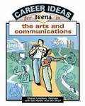 Cover: Career Ideas for Teens in the Arts and Communications - Facts On File Inc