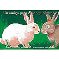 Abbildung von: Un Amigo Para El Conejito Blanco (a Friend for Little White Rabbit) - Rigby