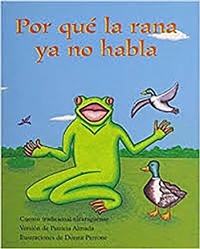 Abbildung von: Por Que La Rana YA No Habla (Why Frog Doesn't Talk Anymore) - Rigby