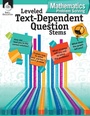 Cover: Leveled Text-Dependent Question Stems: Mathematics Problem Solving - Shell Educational Publishing