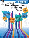 Cover: Leveled Text-Dependent Question Stems: Science - Shell Educational Publishing