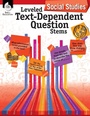 Cover: Leveled Text-Dependent Question Stems: Social Studies - Shell Educational Publishing