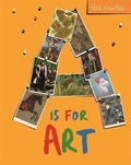 Cover: A is for Art - Hodder Children's Books